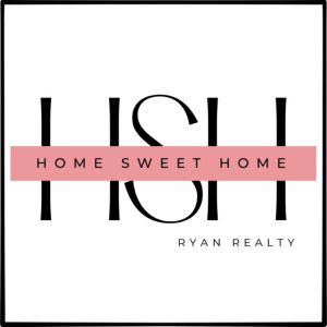 Home Sweet Home Ryan Realty